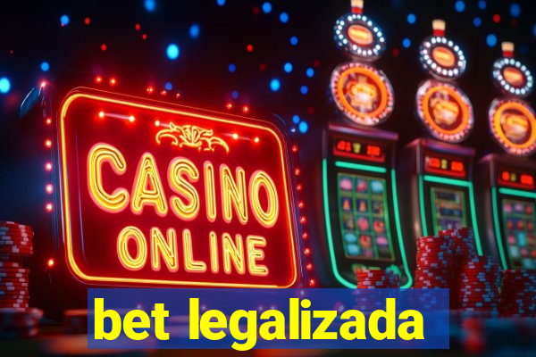 bet legalizada